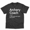 Archery Coach Definition Shirt