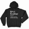 Bmx Brother Definition Shirt