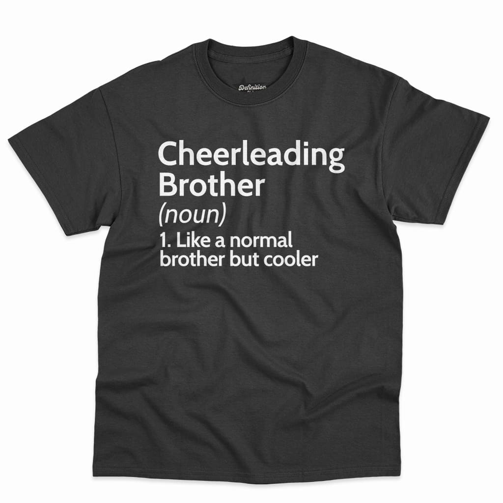 Cheerleading Brother Definition Shirt 4