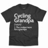 Cycling Grandpa Definition Shirt