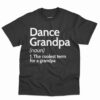 Dance Grandpa Definition Shirt