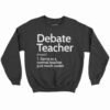 Debate Teacher Definition Shirt 1