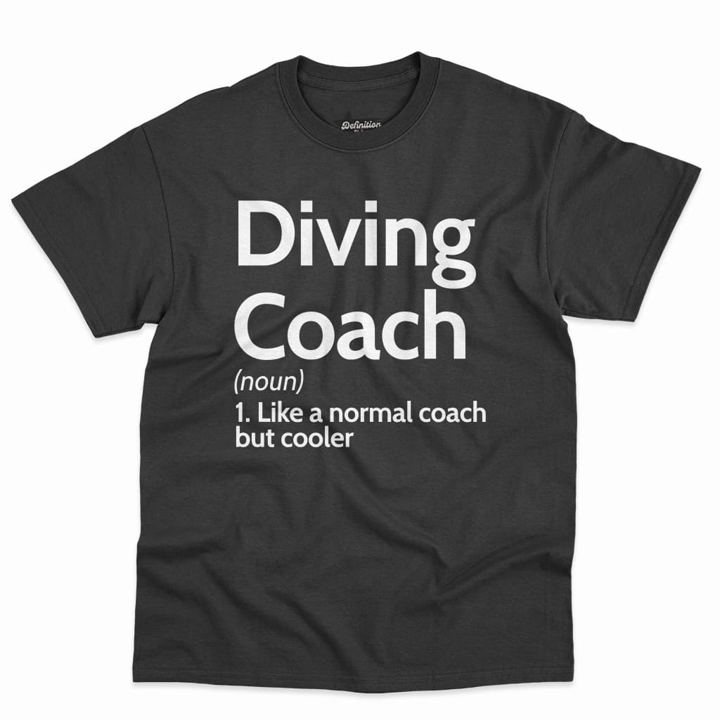 Diving Coach Definition Shirt