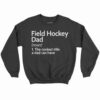 Field Hockey Dad Definition Shirt 2