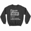 Figure Skating Brother Definition Shirt 1