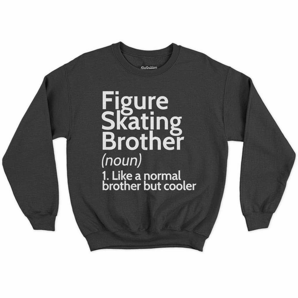 Figure Skating Brother Definition Shirt 1