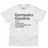 Gymnastics Grandma Definition Shirt