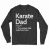 Karate Dad Definition Shirt 1