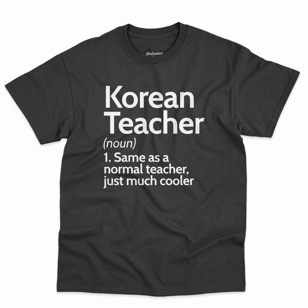 Korean Teacher Definition Shirt