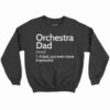 Orchestra Dad Definition Shirt 1