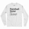 Paintball Sister Definition Shirt 1