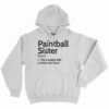 Paintball Sister Definition Shirt 12