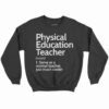 Physical Education Teacher Definition Shirt 1