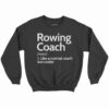 Rowing Coach Definition Shirt 1