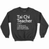 Tai Chi Teacher Definition Shirt 1