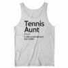 Tennis Aunt Definition Shirt 2