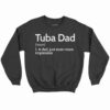 Tuba Dad Definition Shirt 1