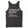 Volleyball Brother Definition Shirt 4