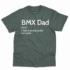 Bmx Dad Definition Shirt 2