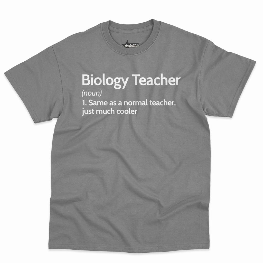 Biology Teacher Definition Shirt 2