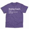 Boxing Coach Definition Shirt 5