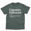 Capoeira Instructor Definition Shirt 2