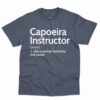 Capoeira Instructor Definition Shirt 4