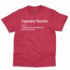 Capoeira Teacher Definition Shirt 7