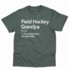 Field Hockey Grandpa Definition Shirt 2