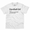 Handball Girl Definition Shirt