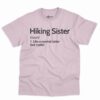 Hiking Sister Definition Shirt 2