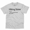 Hiking Sister Definition Shirt 3