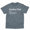 Hockey Dad Definition Shirt 1