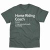 Horse Riding Coach Definition Shirt 2