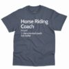 Horse Riding Coach Definition Shirt 4