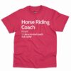 Horse Riding Coach Definition Shirt 6