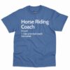 Horse Riding Coach Definition Shirt 7