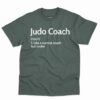 Judo Coach Definition Shirt 3