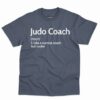 Judo Coach Definition Shirt 4