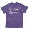 Judo Coach Definition Shirt 5