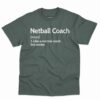 Netball Coach Definition Shirt 43