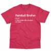 Paintball Brother Definition Shirt 6