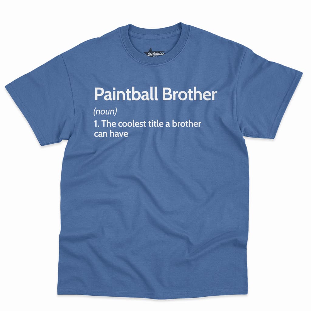 Paintball Brother Definition Shirt 7