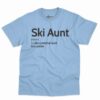 Ski Aunt Definition Shirt 1