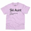 Ski Aunt Definition Shirt 6