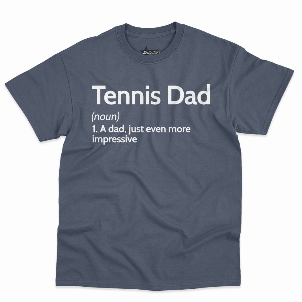 Tennis Dad Definition Shirt 4