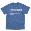 Tennis Dad Definition Shirt 7