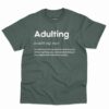 Adulting Definition Shirt - Funny Quotes Definition Tee 3