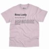 Boss Lady Definition Shirt - Funny Gift For Powerful Women 1