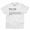 Boss Lady Definition Shirt - Funny Gift For Powerful Women